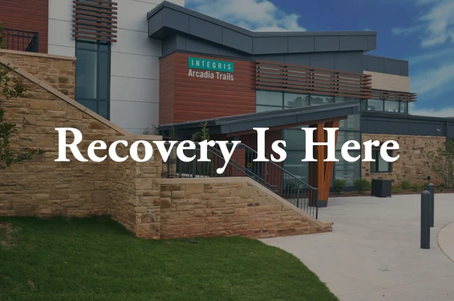Arcadia Trails Integris Center for Addiction Recovery