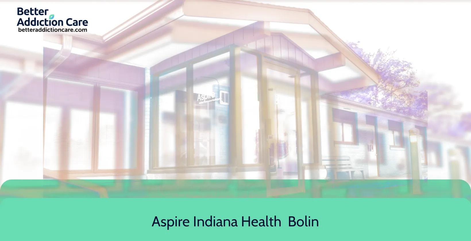 Aspire Indiana Health 2009 Brown Street 1 Aspire Indiana Health 2009 Brown Street 1