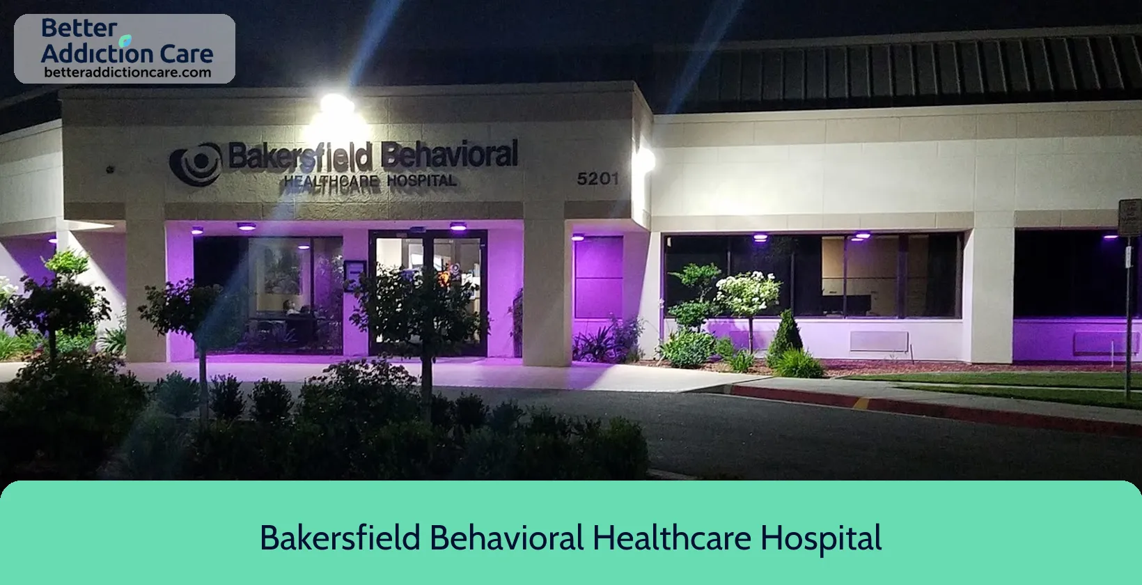 Bakersfield Behavioral Healthcare 5201 White Lane 1 Bakersfield Behavioral Healthcare 5201 White Lane 1