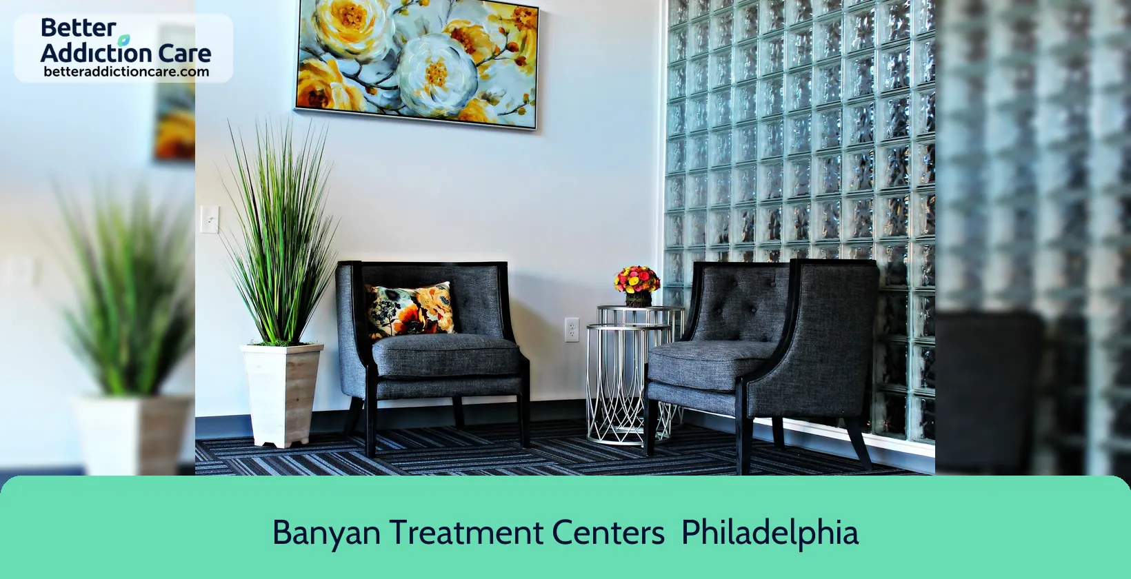 Banyan Treatment Centers 100 North Buckstown 1 Banyan Treatment Centers 100 North Buckstown 1