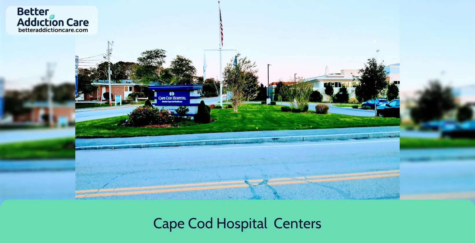 Cape Cod Hospital 27 Park Street 1 Cape Cod Hospital 27 Park Street 1