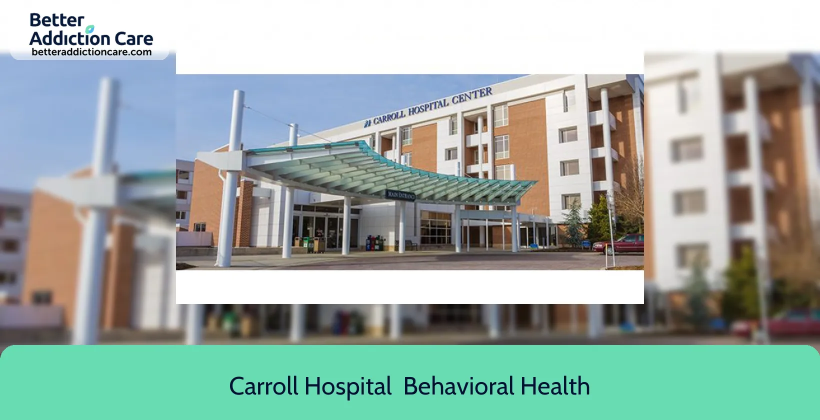 Carroll Hospital 200 Memorial Avenue 1 Carroll Hospital 200 Memorial Avenue 1