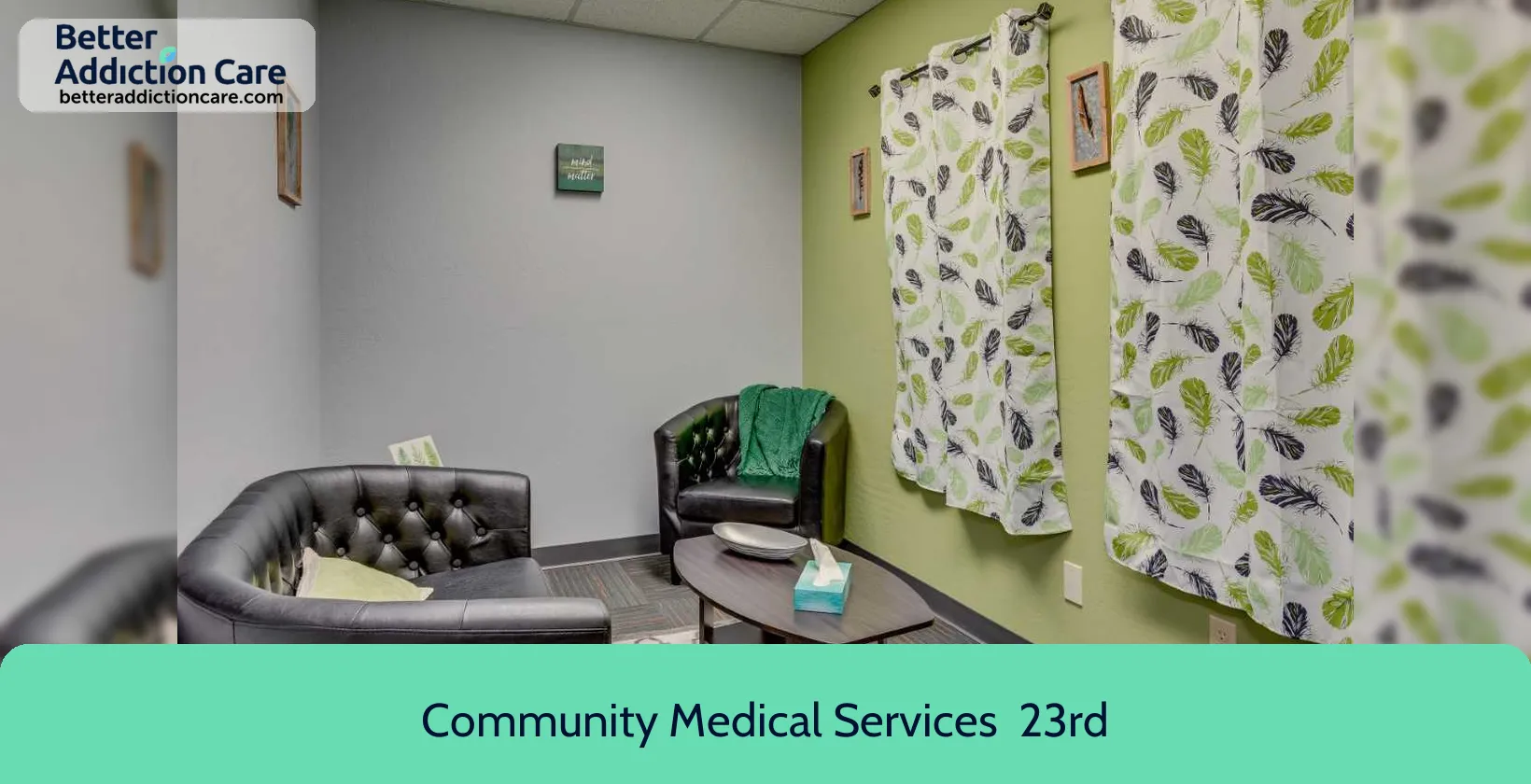Community Medical Services 7830 North 23rd 1 Community Medical Services 7830 North 23rd 1