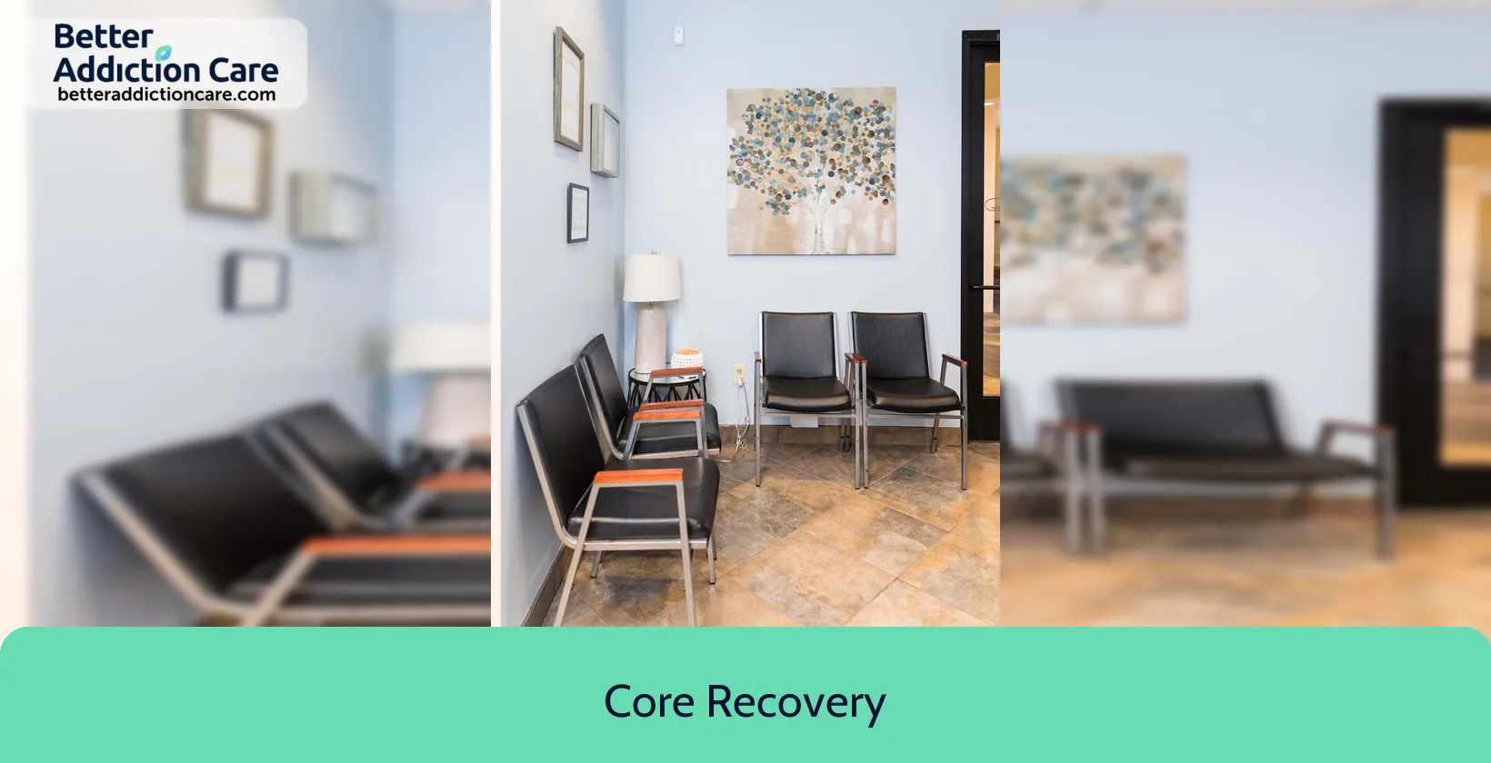 Core Recovery 34225 North 27th 2