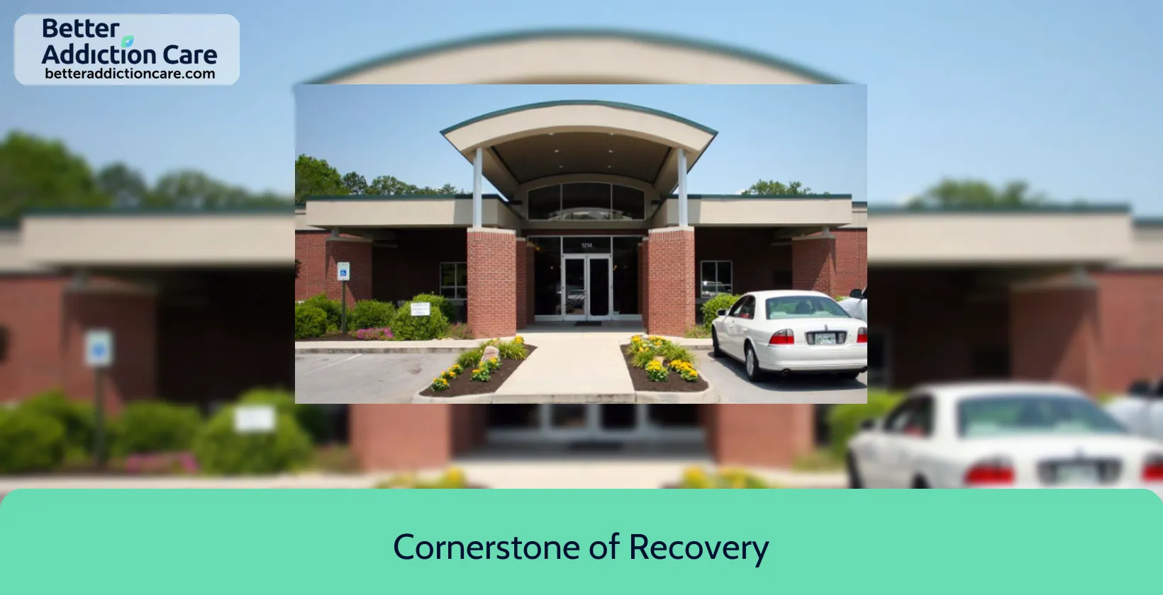 Cornerstone of Recovery 1214 Topside Road 1 Cornerstone of Recovery 1214 Topside Road 1