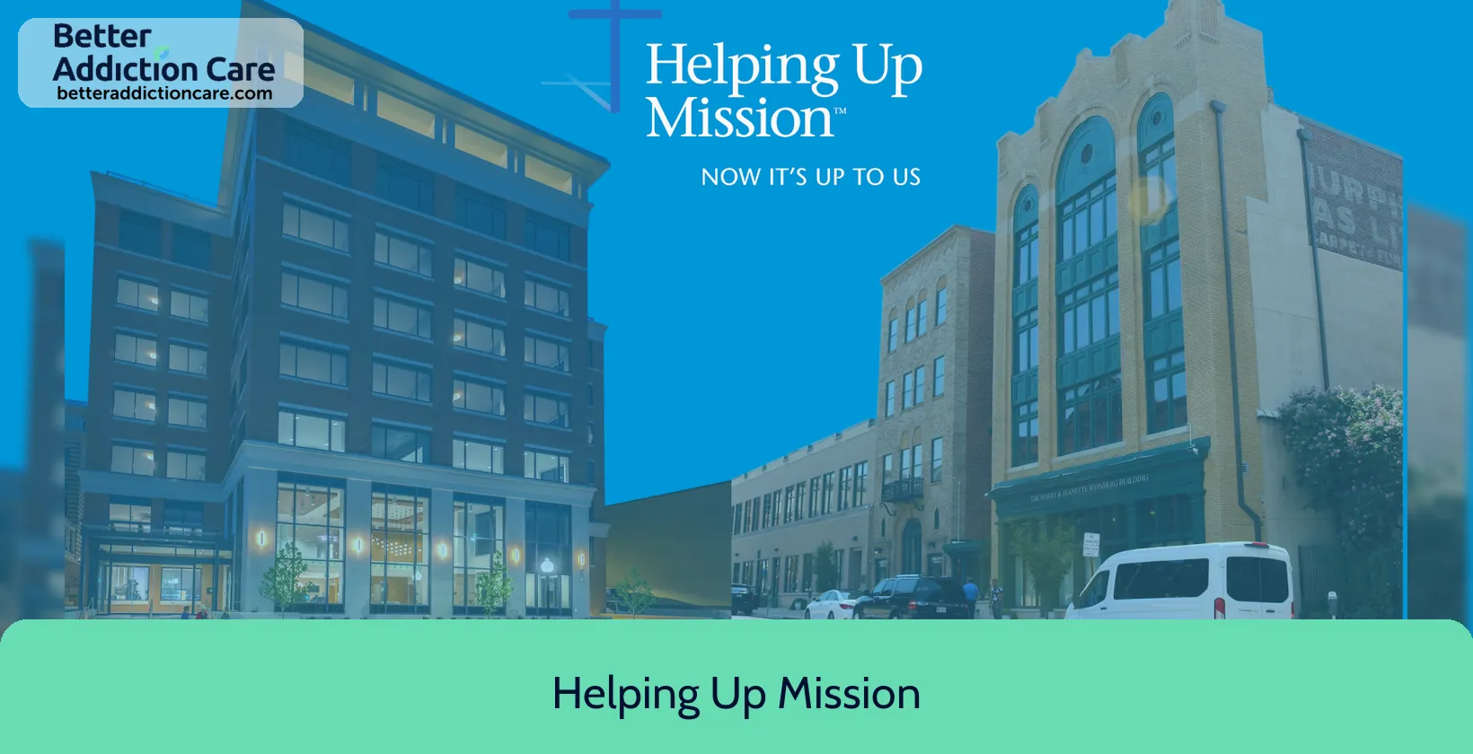 Helping Up Mission 1029 East Baltimore 1 Helping Up Mission 1029 East Baltimore 1