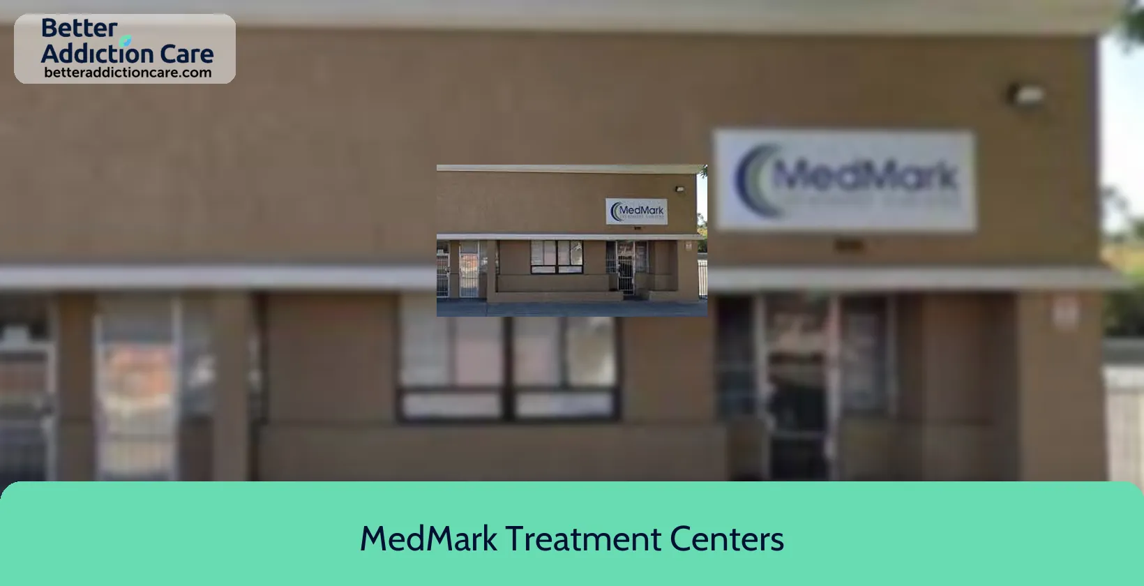 MedMark Treatment Centers 1111 North El 1 MedMark Treatment Centers 1111 North El 1