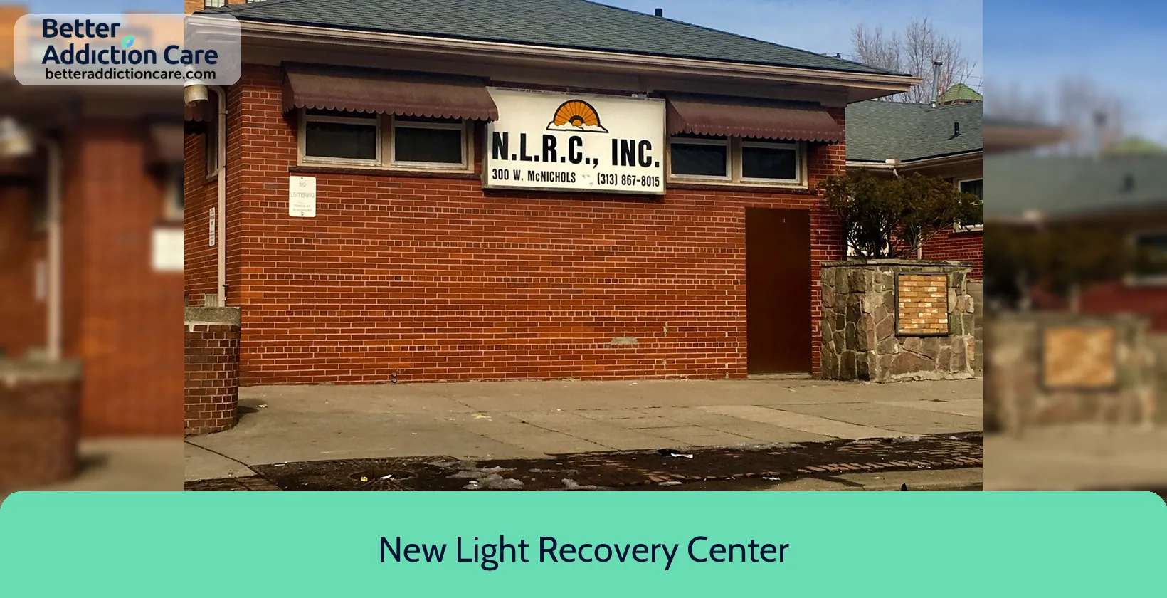 New Light Recovery 300 West Mcnichols 1 New Light Recovery 300 West Mcnichols 1