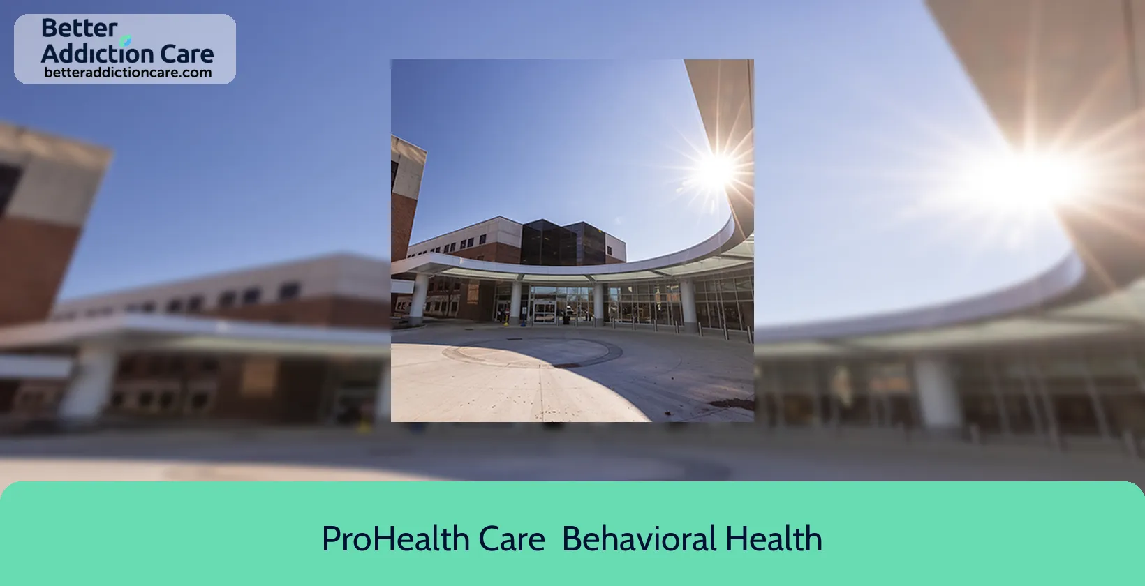 ProHealth Care 721 American Avenue 1 ProHealth Care 721 American Avenue 1
