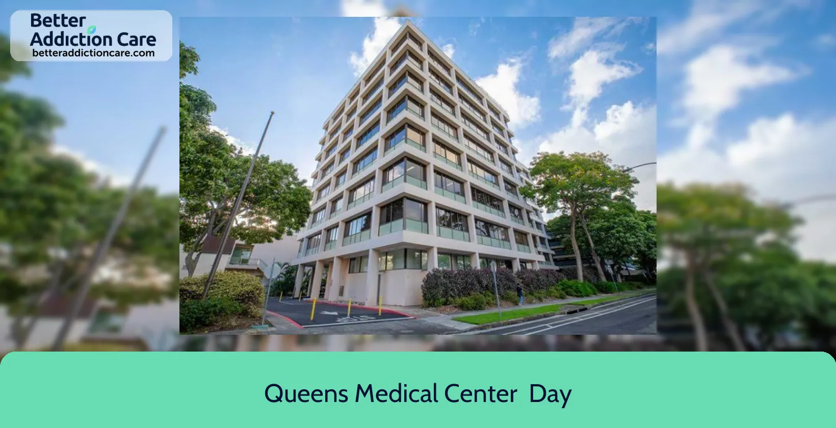 Queens Medical Center 1374 Nuuanu Avenue 1 Queens Medical Center 1374 Nuuanu Avenue 1
