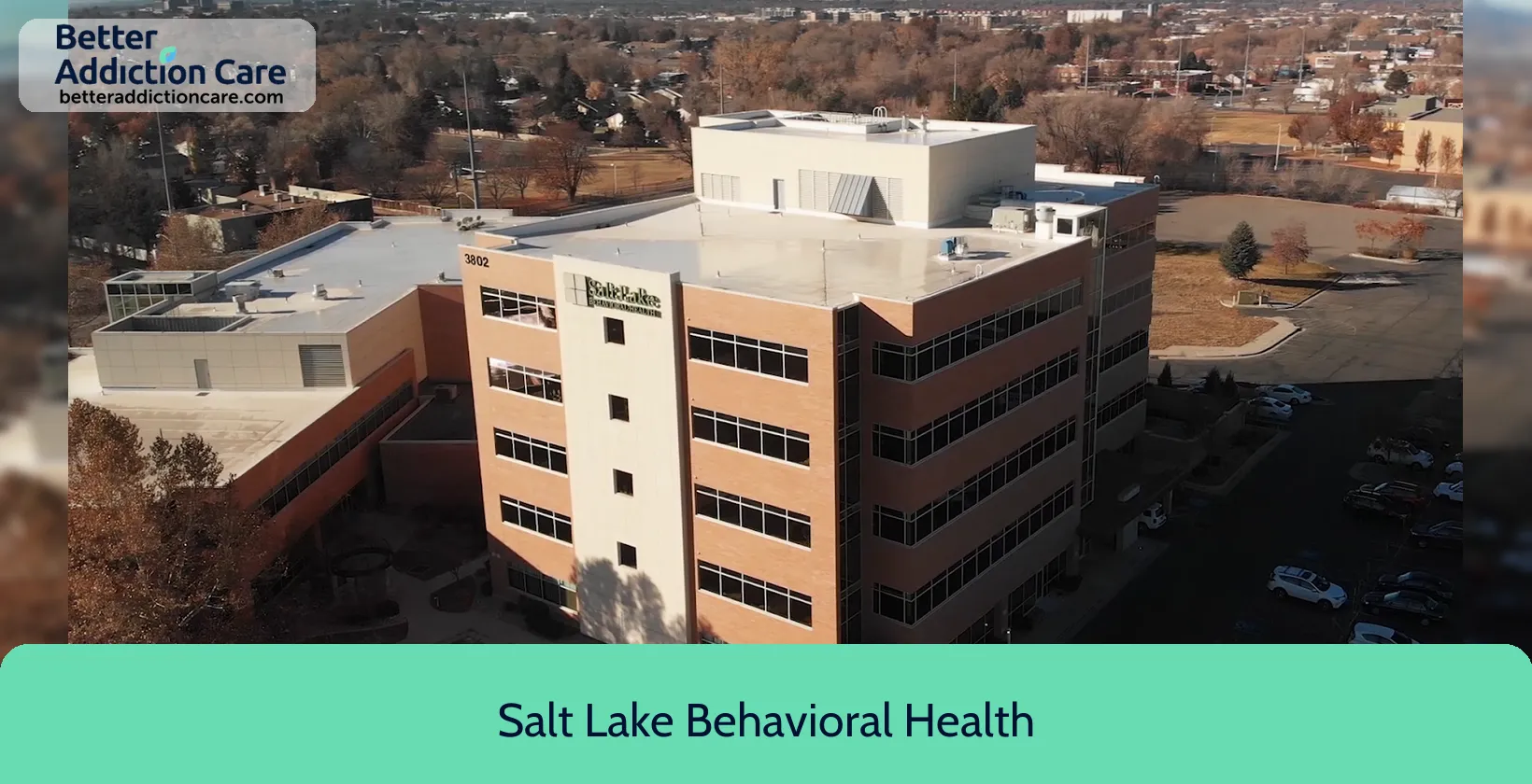Salt Lake Behavioral 3802 South 700 1 Salt Lake Behavioral 3802 South 700 1