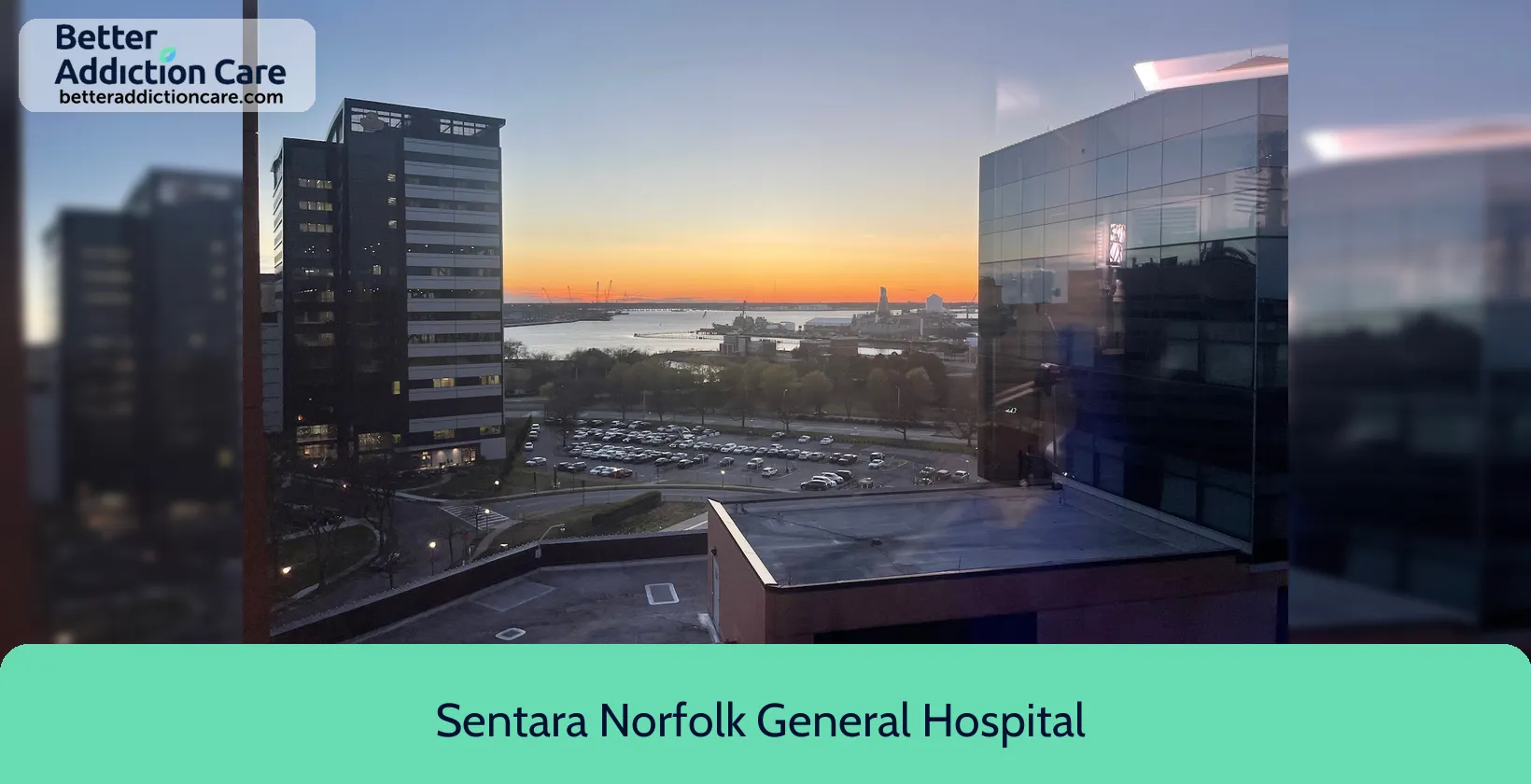 Sentara Norfolk General 600 Gresham Drive 1 Sentara Norfolk General 600 Gresham Drive 1