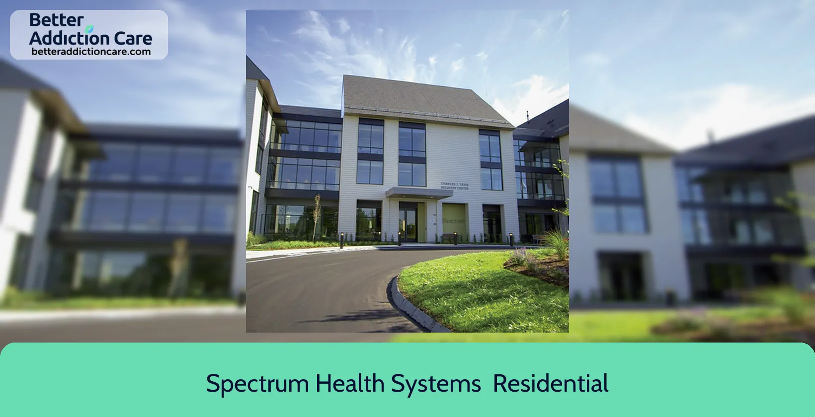 Spectrum Health Systems 154 Oak Street 1 Spectrum Health Systems 154 Oak Street 1