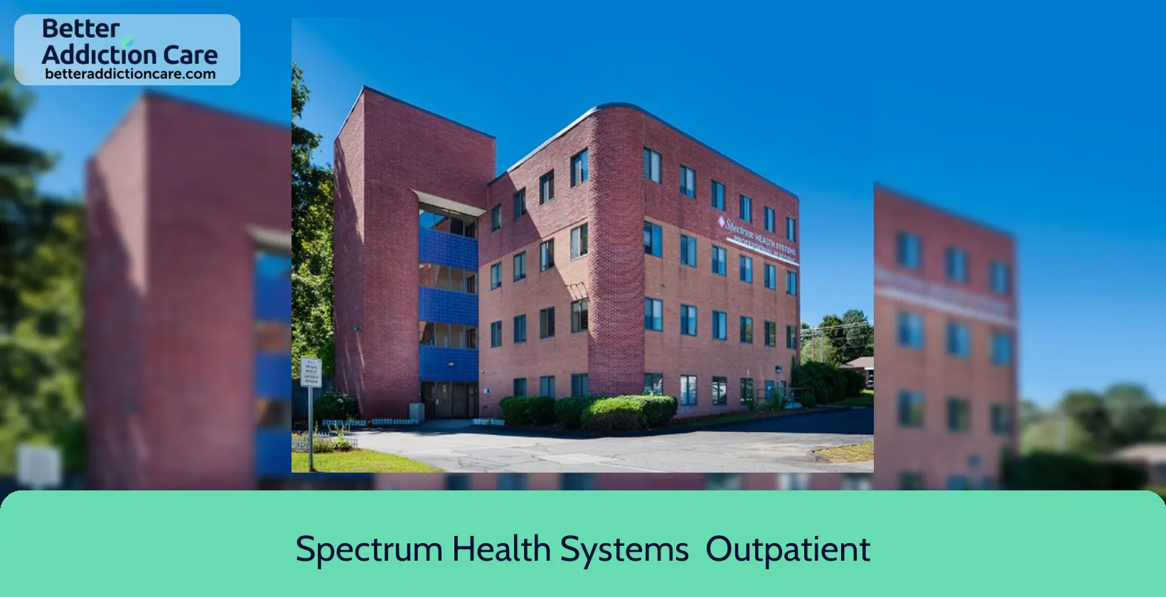 Spectrum Health Systems 585 Lincoln Street 1 Spectrum Health Systems 585 Lincoln Street 1