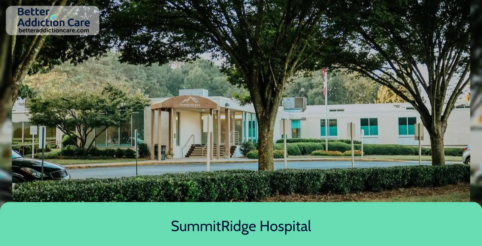 SummitRidge Hospital 250 Scenic Highway 1 SummitRidge Hospital 250 Scenic Highway 1