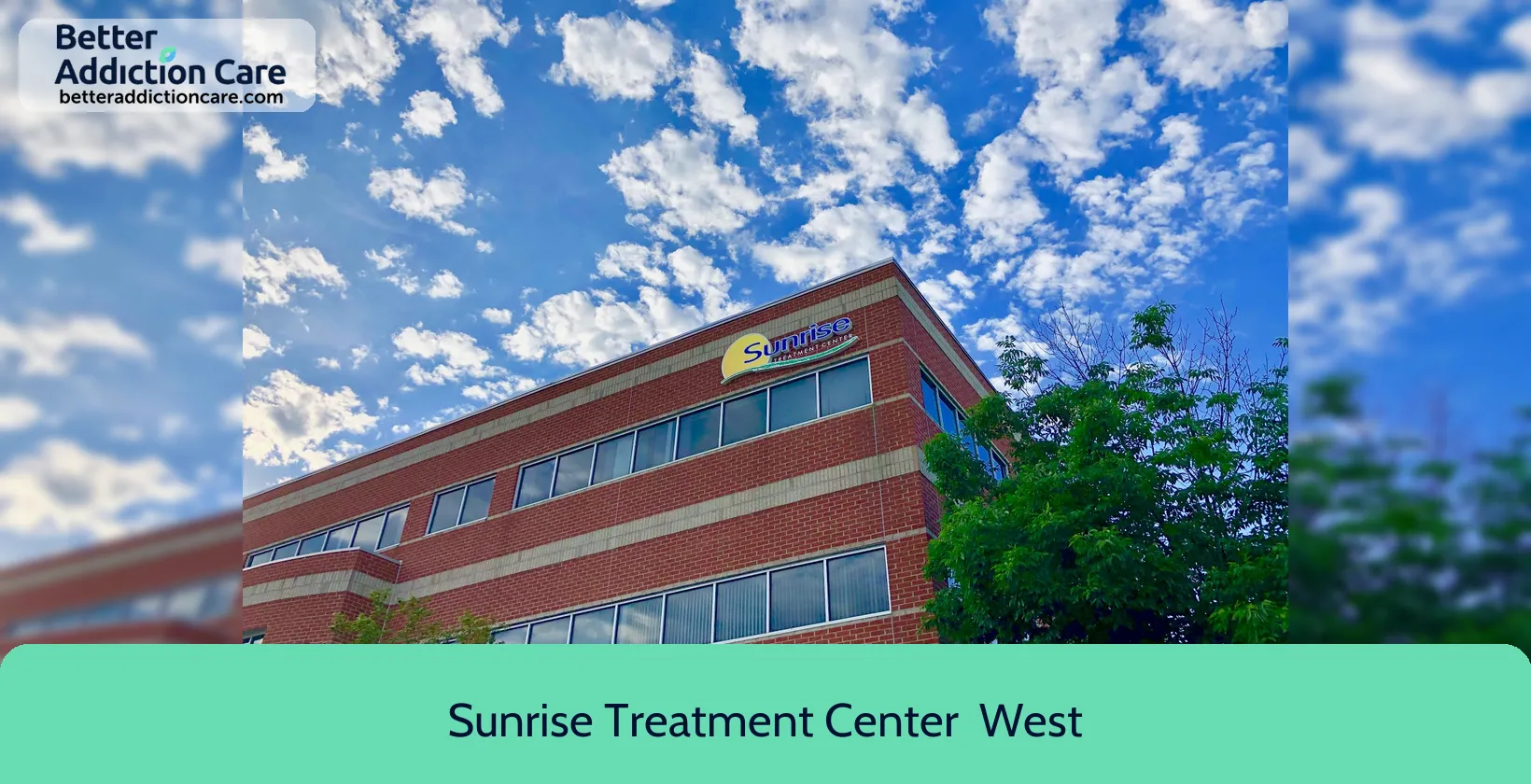 Sunrise Treatment Center 6460 Harrison Avenue 1 Sunrise Treatment Center 6460 Harrison Avenue 1