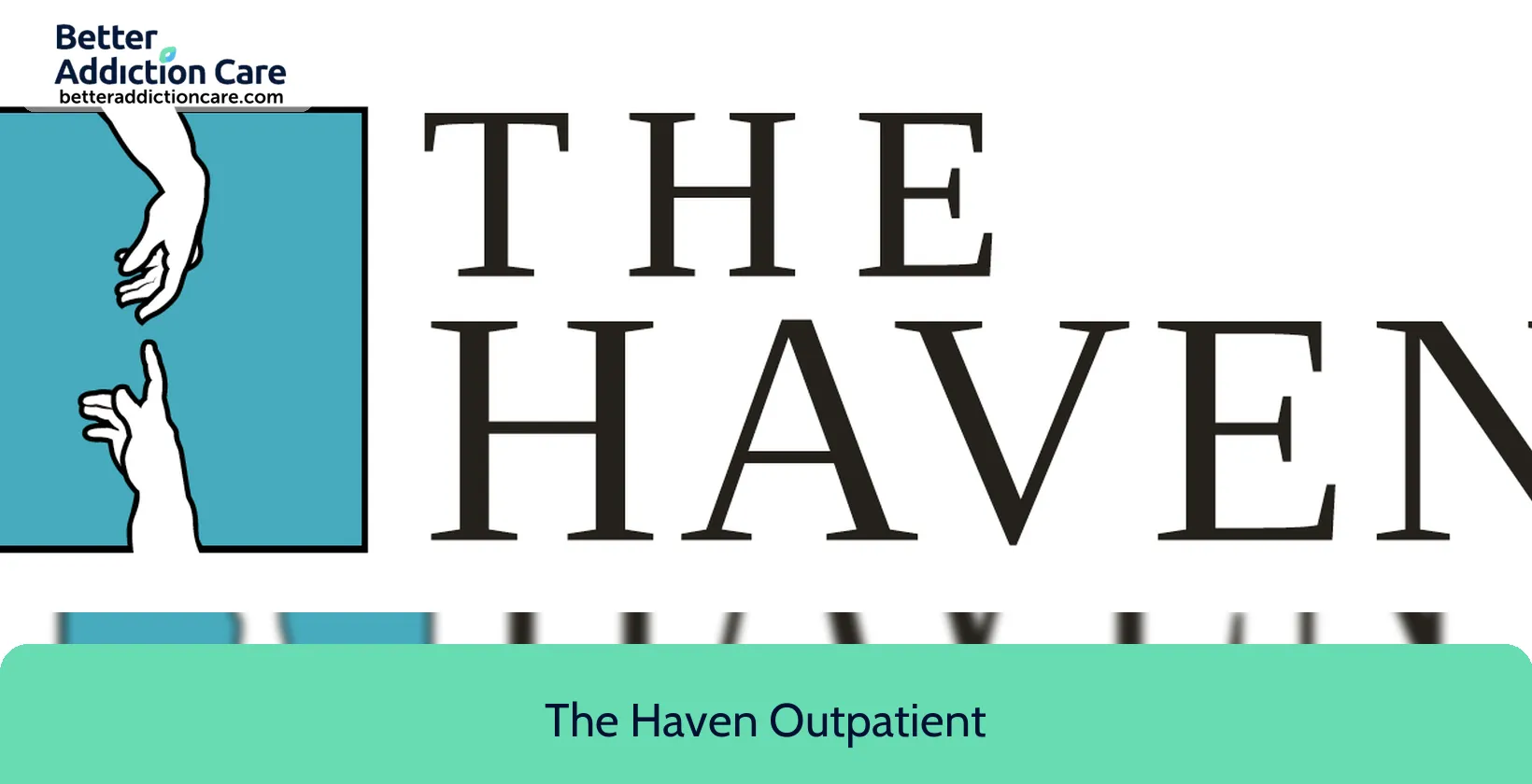 The Haven Outpatient 3570 South West 1 The Haven Outpatient 3570 South West 1
