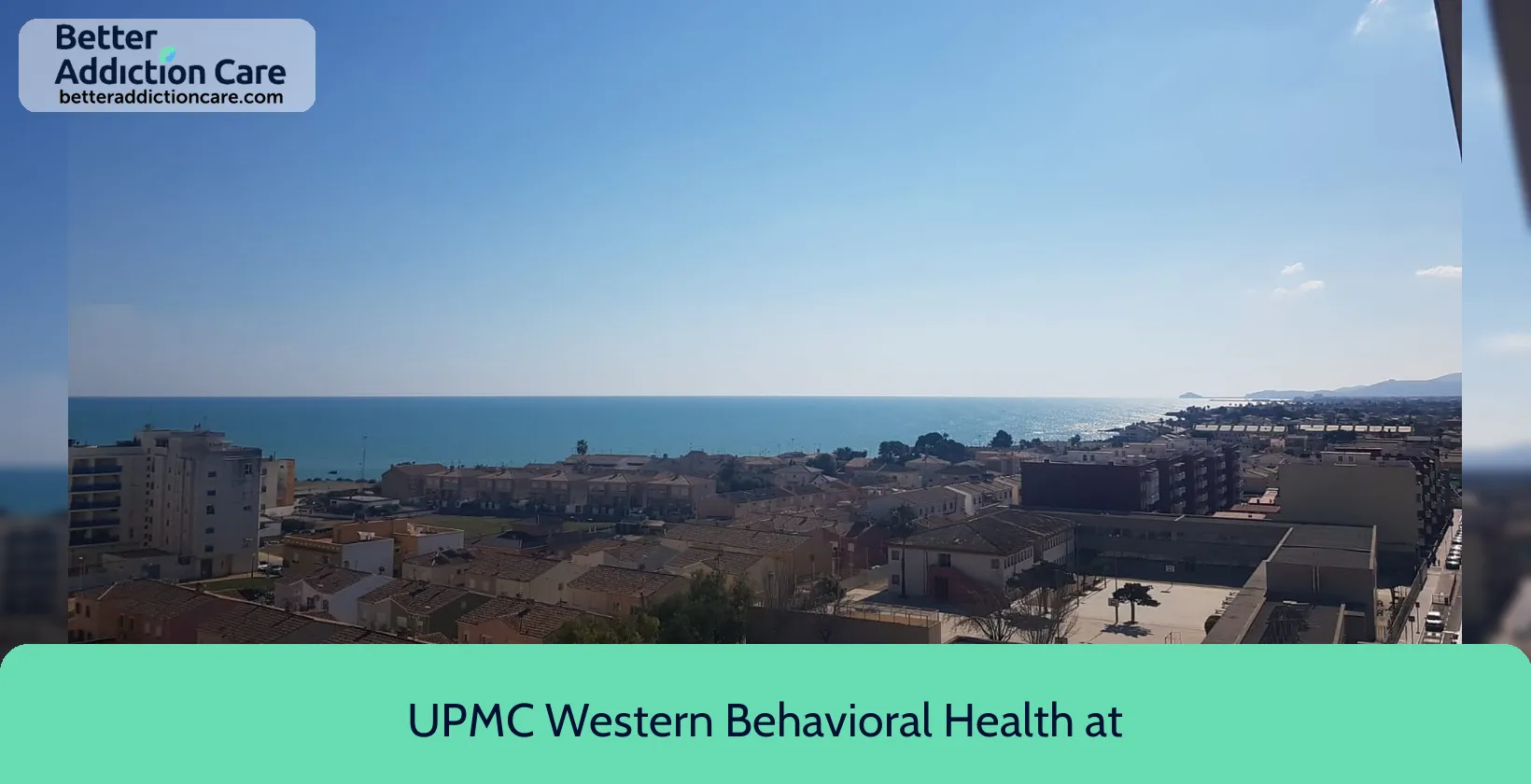 UPMC Western Behavioral 2560 West 12th 1 UPMC Western Behavioral 2560 West 12th 1