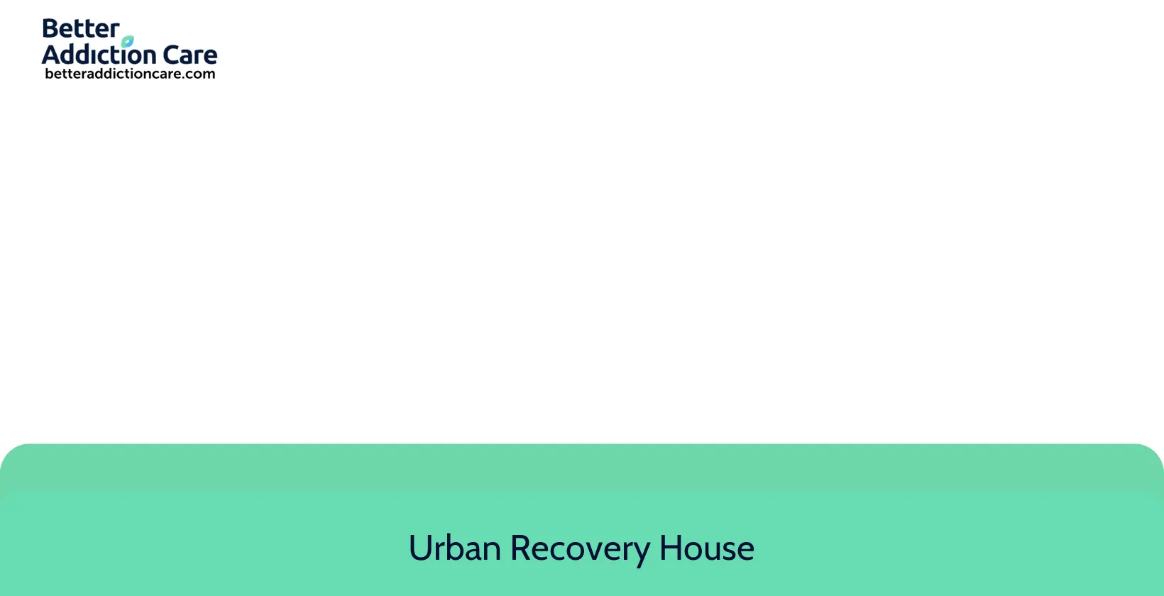 Urban Recovery House 411 Van Brunt 1 Urban Recovery House 411 Van Brunt 1
