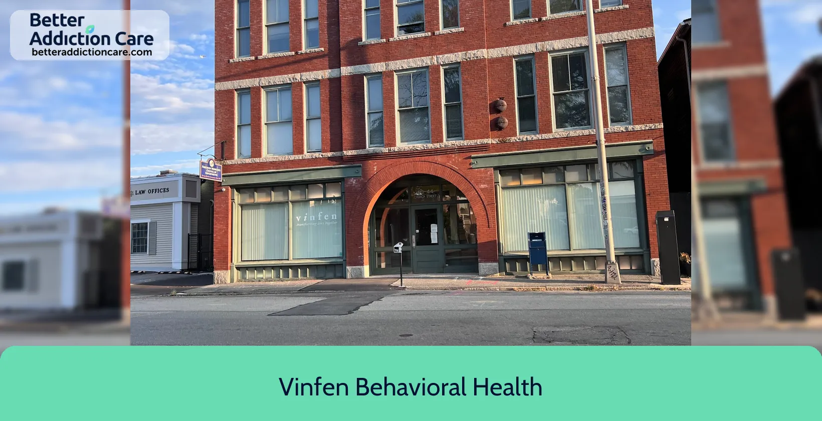 Vinfen Behavioral Health 40 Church Street 1 Vinfen Behavioral Health 40 Church Street 1