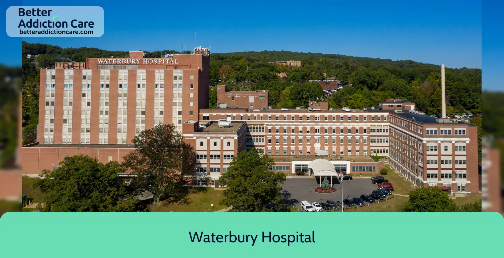 Waterbury Hospital 64 Robbins Street 1 Waterbury Hospital 64 Robbins Street 1
