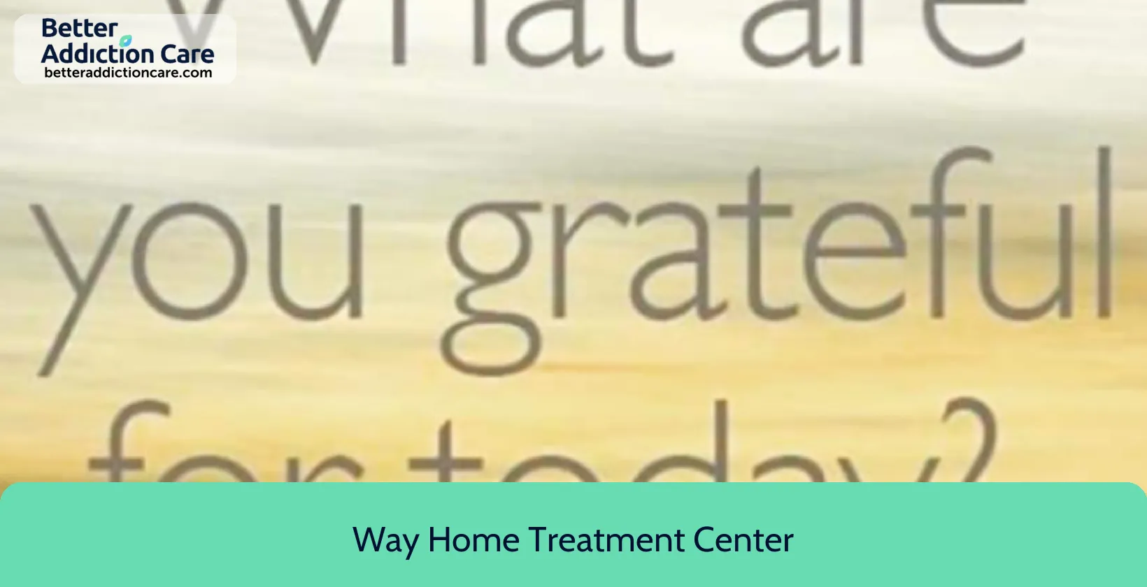 Way Home Treatment 1100 West Oakland 1 Way Home Treatment 1100 West Oakland 1